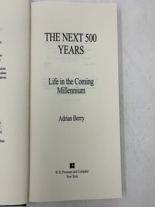 The Next 500 Years: Life in the Coming Millennium