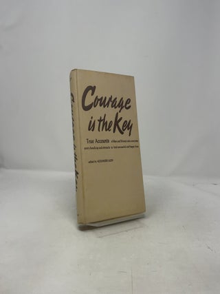 Courage is the Key