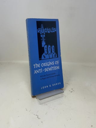 The Origins of Anti-Semitism: Attitudes toward Judaism in Pagan and Christian Antiquity
