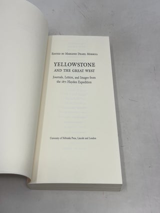 Yellowstone and the Great West: Journals, Letters, and Images from the 1871 Hayden Expedition