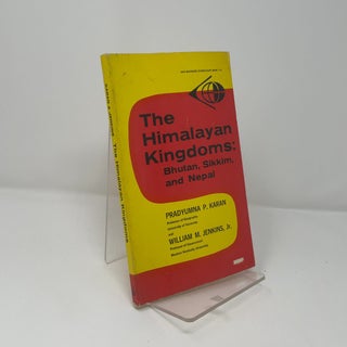 The Himalayan Kingdoms: Bhutan, Sikkim and Nepal