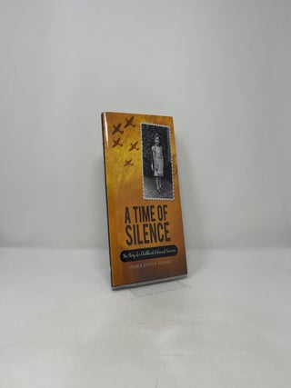 A Time of Silence: The Story of a Childhood Holocaust Survivor