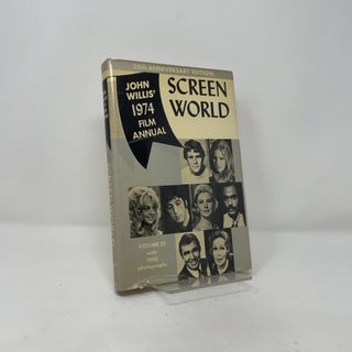 Item #406857 Screen World: John Willis' 1974 Film Annual, Vol. 25. John Willis
