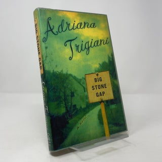 Item #406964 Big Stone Gap: A Novel. Adriana Trigiani
