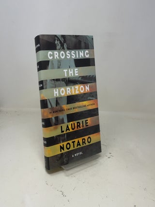 Crossing the Horizon: A Novel