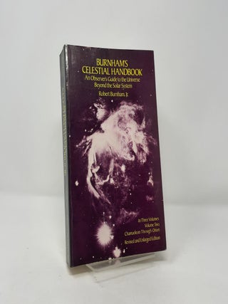 Burnham's Celestial Handbook: An Observer's Guide to the Universe Beyond the Solar System, Vol. 2