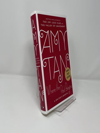 Item #407158 Where the Past Begins - Signed / Autographed Copy. Amy Tan