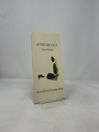After The Fact: Scripts & Postscripts
