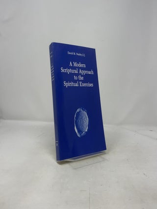 A Modern Scriptural Approach to the Spiritual Exercises