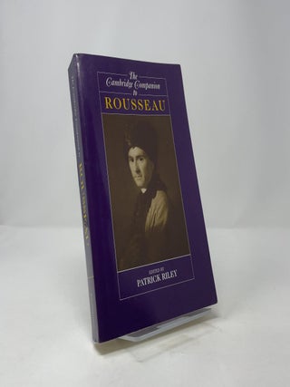 The Cambridge Companion to Rousseau