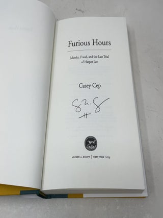Furious Hours: Murder, Fraud, and the Last Trial of Harper Lee