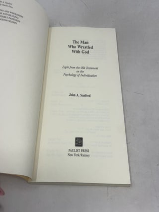 The Man Who Wrestled with God: Light from the Old Testament on the psychology of individuation