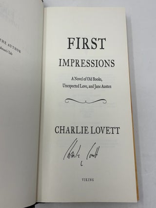 First Impressions: A Novel of Old Books, Unexpected Love, and Jane Austen