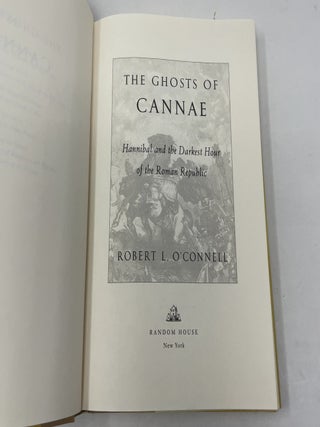 The Ghosts of Cannae: Hannibal and the Darkest Hour of the Roman Republic
