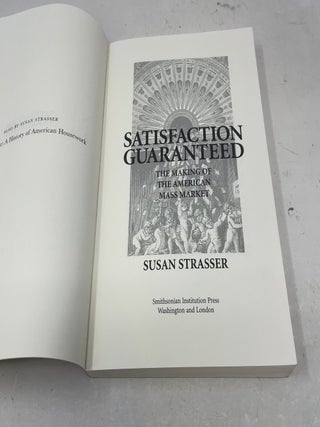 Satisfaction Guaranteed : The Making of the American Mass Market
