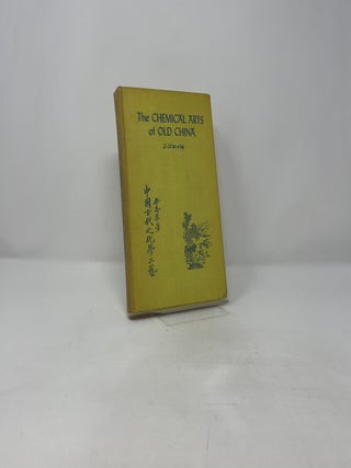 The Chemical Arts of Old China