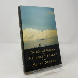 Item #407658 Three Weeks With My Brother. Nicholas Sparks, Micah Sparks
