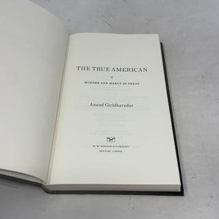The True American: Murder and Mercy in Texas