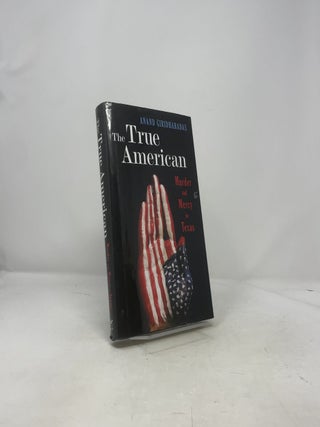 The True American: Murder and Mercy in Texas