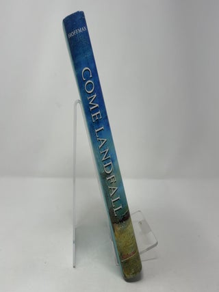Come Landfall: A Novel