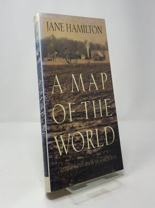 Item #407824 A Map of the World: A Novel. Jane Hamilton