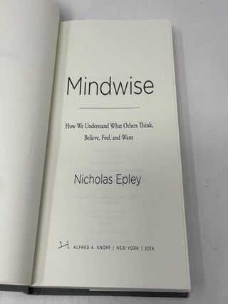 Mindwise: How We Understand What Others Think, Believe, Feel, and Want