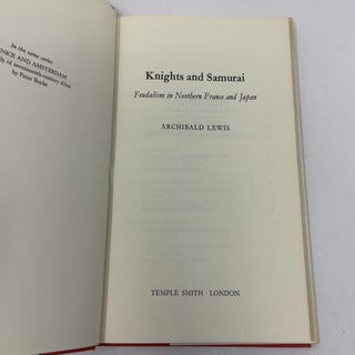 Knights and Samurai: Feudalism in Northern France and Japan