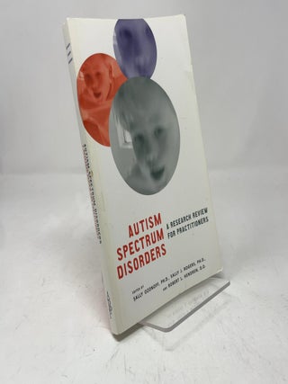 Autism Spectrum Disorders: A Research Review for Practitioners