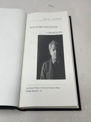 Our Secret Discipline: Yeats and Lyric Form