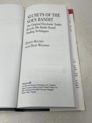 Secrets of the Soes Bandit: Harvey Houtkin Reveals His Battle-Tested Electronic Trading Techniques