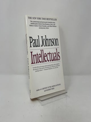 Intellectuals: From Marx and Tolstoy to Sartre and Chomsky