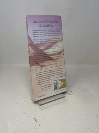 Gift-Wrapped by God: Secret Answers to the Question "Why Wait?"