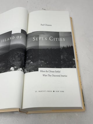 The Island of Seven Cities: Where the Chinese Settled When They Discovered America