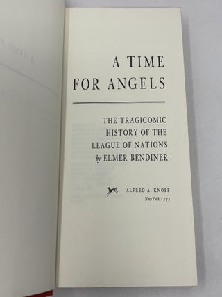 A Time for Angels: The Tragicomic History of the League of Nations