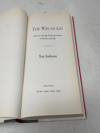 The Way of Go: 8 Ancient Strategy Secrets for Success in Business and Life