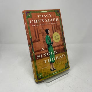 Item #408235 A Single Thread: A Novel. Tracy Chevalier