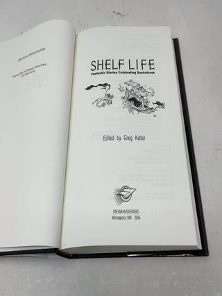 Shelf Life: Fantastic Stories Celebrating Bookstores
