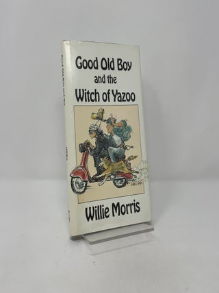 Good Old Boy and the Witch of Yazoo