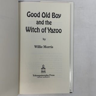 Good Old Boy and the Witch of Yazoo