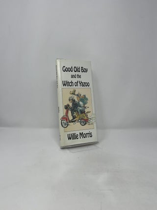 Good Old Boy and the Witch of Yazoo
