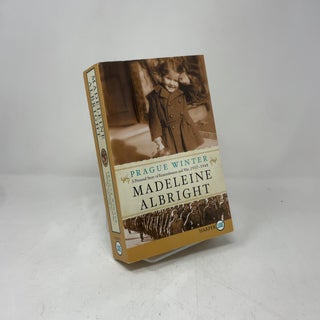 Prague Winter: A Personal Story of Remembrance and War, 1937-1948