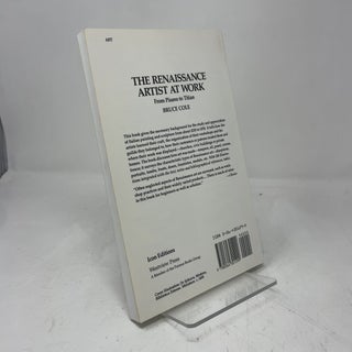 The Renaissance Artist at Work: From Pisano to Titian (Icon Editions)