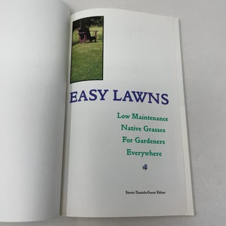 Easy Lawns: Low Maintenance Native Grasses for Gardeners Everywhere (21st Century Gardening)