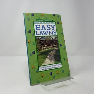 Easy Lawns: Low Maintenance Native Grasses for Gardeners Everywhere (21st Century Gardening)
