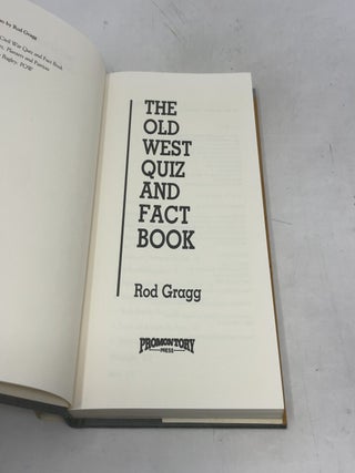 The Old West Quiz and Fact Book