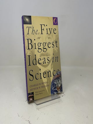 The Five Biggest Ideas in Science