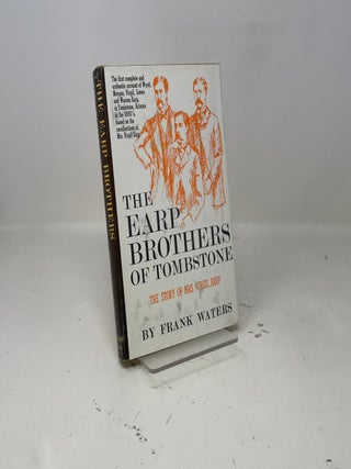 The Earp Brother's of Tombstone