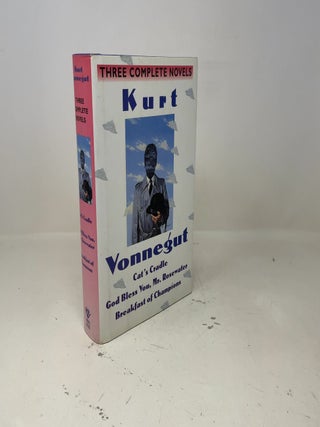 Kurt Vonnegut: Three Complete Novels: Cat's Cradle; God Bless You Mr. Rosewater; Breakfast of Champions