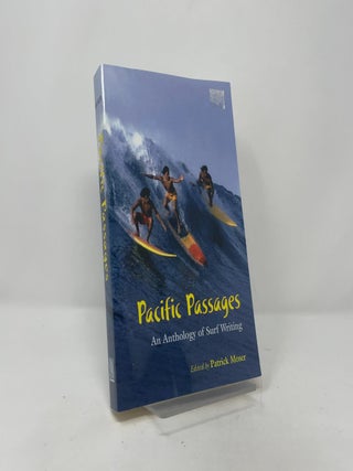 Pacific Passages: An Anthology of Surf Writing