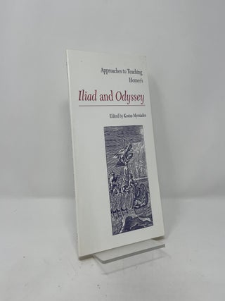 Approaches to Teaching Homer's Iliad and Odyssey
